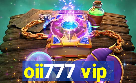 oii777 vip